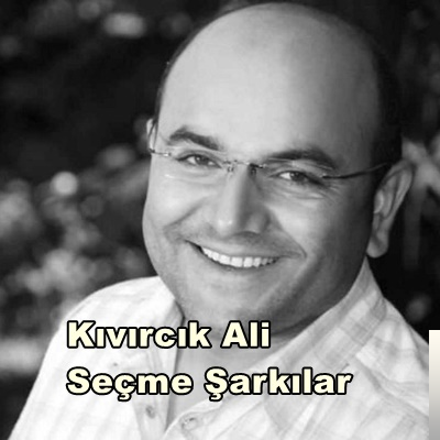 Kıvırcık Ali Seçmeler
